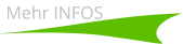 Mehr INFOS