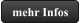 mehr Infos
