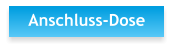 Anschluss-Dose
