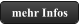 mehr Infos
